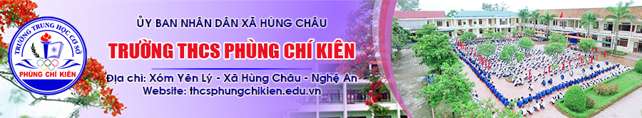 Trường THCS Phùng Chí Kiên - Nghệ An